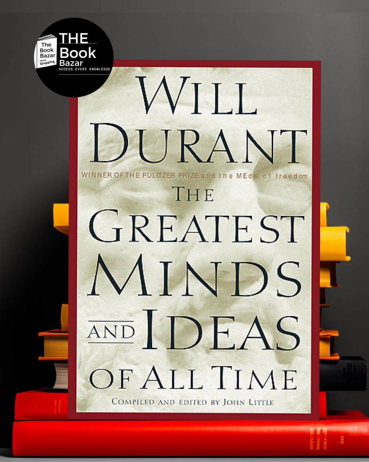 The Greatest Minds and Ideas of All Time