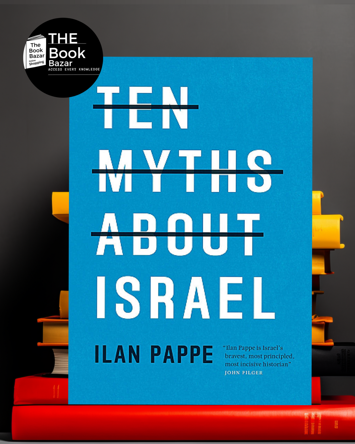 Ten Myths About Israel